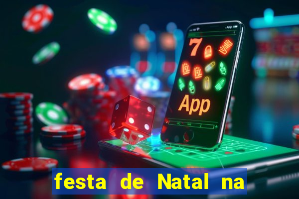 festa de Natal na escola temas